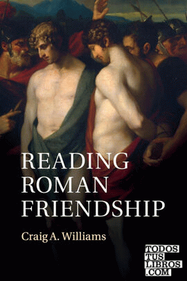 READING ROMAN FRIENDSHIP