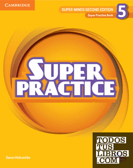 Super Minds Level 5 Super Practice Book British English