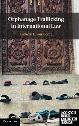 Orphanage Trafficking in International Law