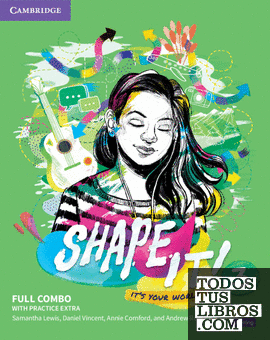 Shape It!. Full Combo Student's Book and Workbook with Practice Extra. Level 3