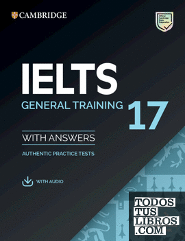 IELTS 17 General Training Student's Book with Answers with Audio with Resource Bank