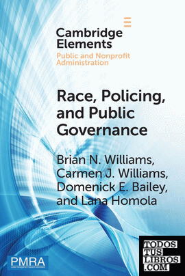 Race, Policing, and Public Governance