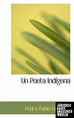 Un Poeta Indígena