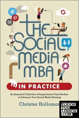 SOCIAL MEDIA MBA IN PRACTICE AN ESSENTIAL COLLECTION OF INS