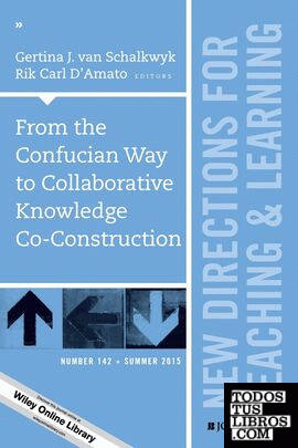From the Confucian Way to Collaborative Knowledge Co:Construction, Part 1