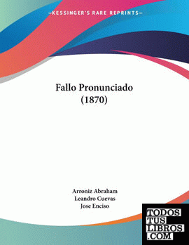 Fallo Pronunciado (1870)