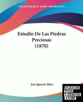 Estudio De Las Piedras Preciosas (1870)