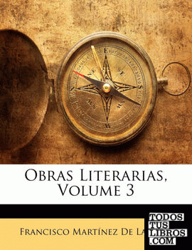 Obras Literarias, Volume 3
