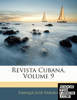 Revista Cubana, Volume 9