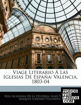 Viage Literario Á Las Iglesias De España