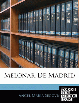 Melonar De Madrid