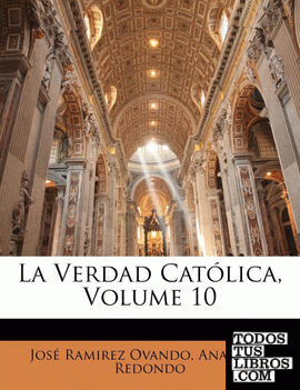 La Verdad Católica, Volume 10
