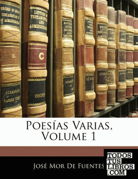 Poesías Varias, Volume 1