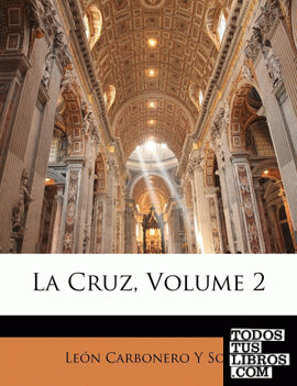 La Cruz, Volume 2