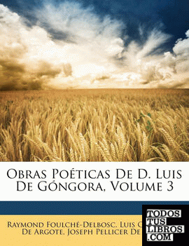 Obras Poéticas De D. Luis De Góngora, Volume 3
