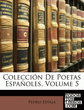 Colección De Poetas Españoles, Volume 5