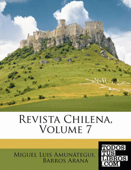 Revista Chilena, Volume 7