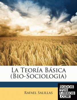 La Teoría Básica (Bio-Sociologia)