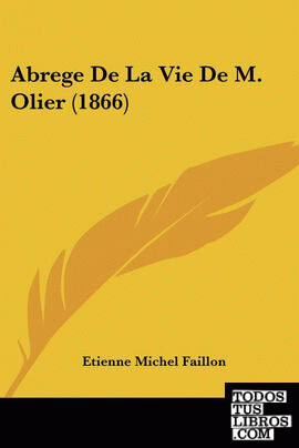 Abrege de La Vie de M. Olier (1866)