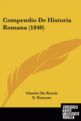 Compendio De Historia Romana (1840)