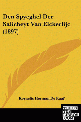 Den Spyeghel Der Salicheyt Van Elckerlijc (1897)