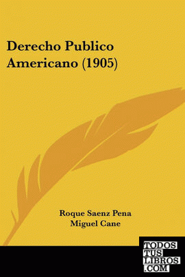 Derecho Publico Americano (1905)