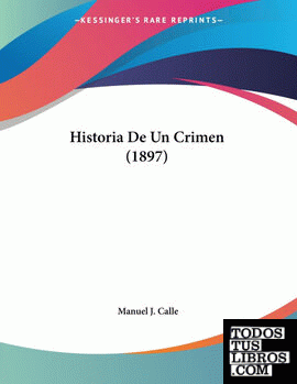Historia De Un Crimen (1897)