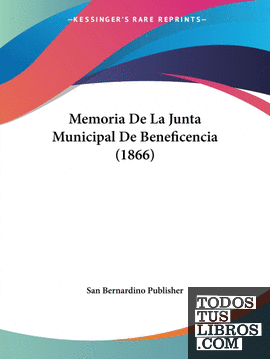 Memoria De La Junta Municipal De Beneficencia (1866)