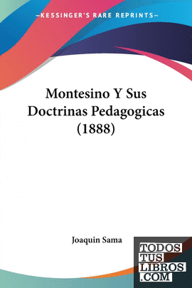 Montesino Y Sus Doctrinas Pedagogicas (1888)