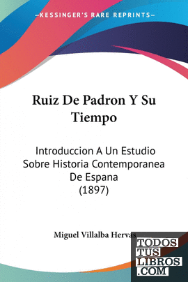 Ruiz De Padron Y Su Tiempo