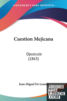 Cuestion Mejicana