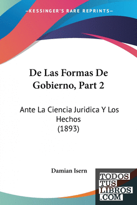 De Las Formas De Gobierno, Part 2