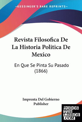 Revista Filosofica De La Historia Politica De Mexico