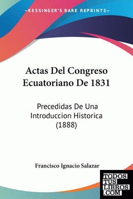 Actas Del Congreso Ecuatoriano De 1831