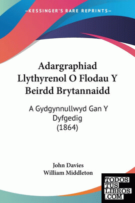 Adargraphiad Llythyrenol O Flodau Y Beirdd Brytannaidd