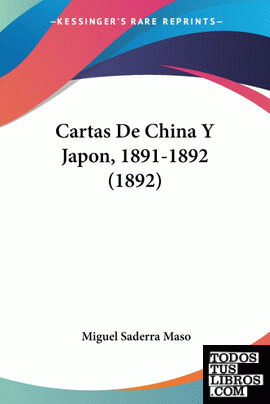 Cartas De China Y Japon, 1891-1892 (1892)