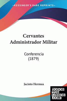 Cervantes Administrador Militar