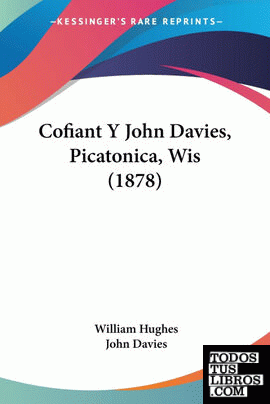 Cofiant Y John Davies, Picatonica, Wis (1878)