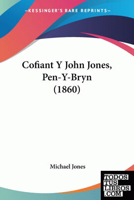 Cofiant Y John Jones, Pen-Y-Bryn (1860)