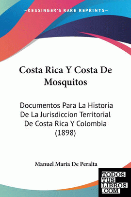Costa Rica Y Costa De Mosquitos