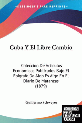 Cuba Y El Libre Cambio