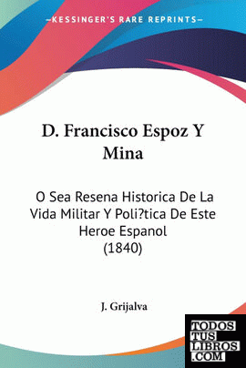 D. Francisco Espoz Y Mina