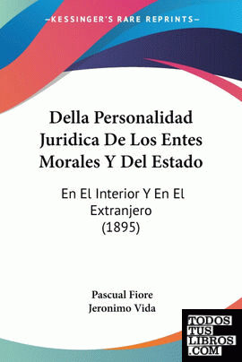 Della Personalidad  Juridica De Los Entes Morales Y Del Estado