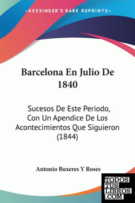 Barcelona En Julio De 1840