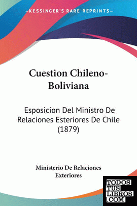Cuestion Chileno-Boliviana