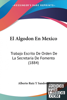 El Algodon En Mexico