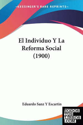 El Individuo Y La Reforma Social (1900)