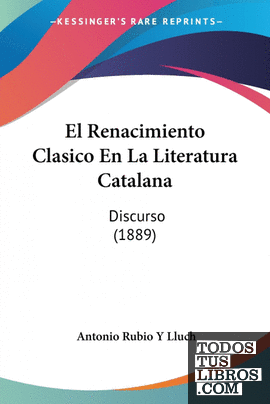 El Renacimiento Clasico En La Literatura Catalana
