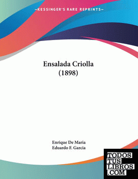 Ensalada Criolla (1898)