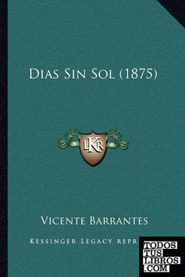 Dias Sin Sol (1875)